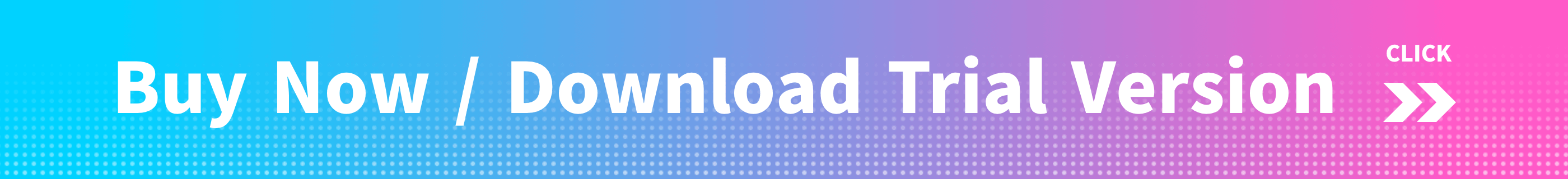 Buy Now / Download Trial Version